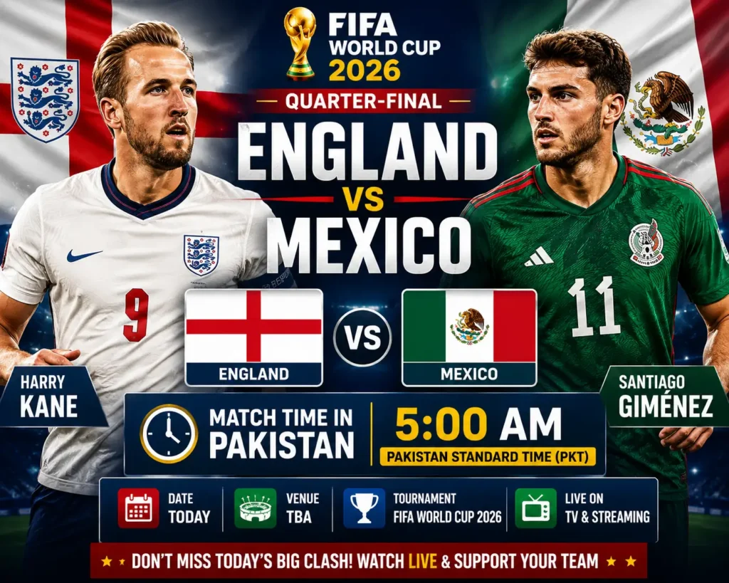 England vs Mexico match time in Pakistan